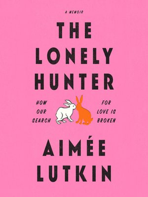 cover image of The Lonely Hunter